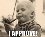 I-approve-baby-with-pipe-meme.jpg